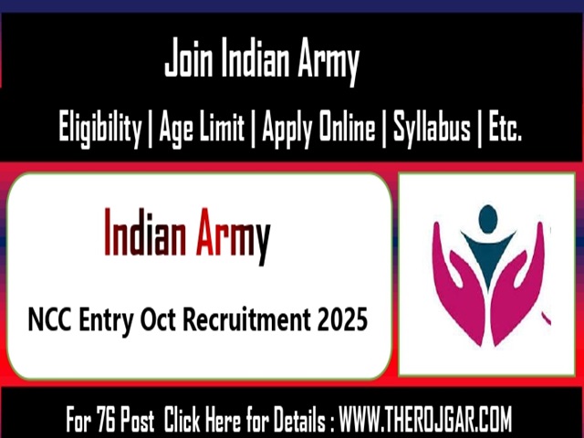 Indian Army NCC Men 58th Special Entry October 2025 Online for 76 Post