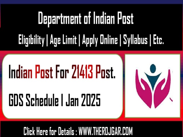 Indian Post GDS Schedule I January 2025 Apply Online for 21413 Post.