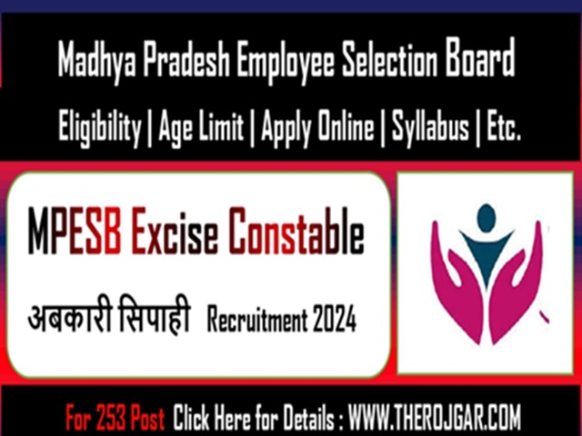 MPESB Excise Constable (Abkari Sipahi) 2024 Apply Online for 253 Post.